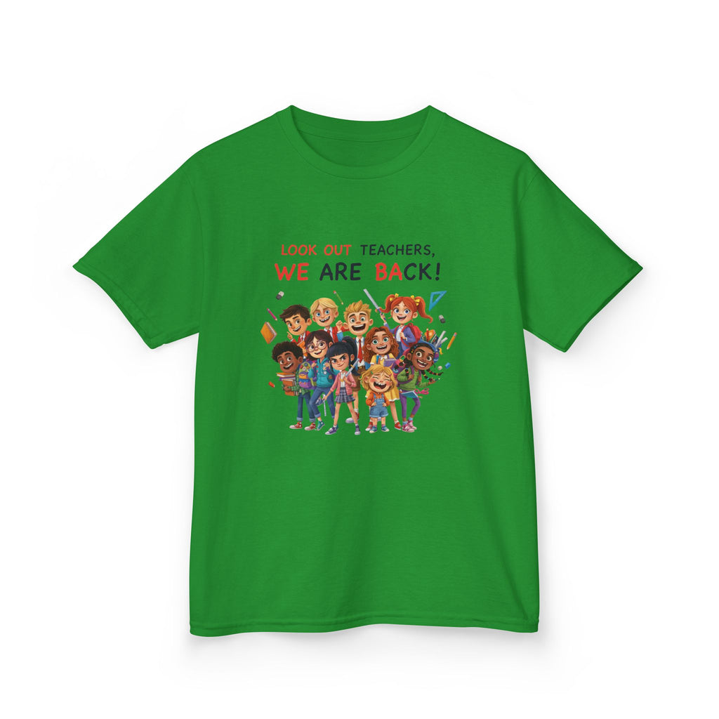 Kids T‑Shirt — "Look Out Teachers, We Are Back!" Back-to-School Graphic Tee