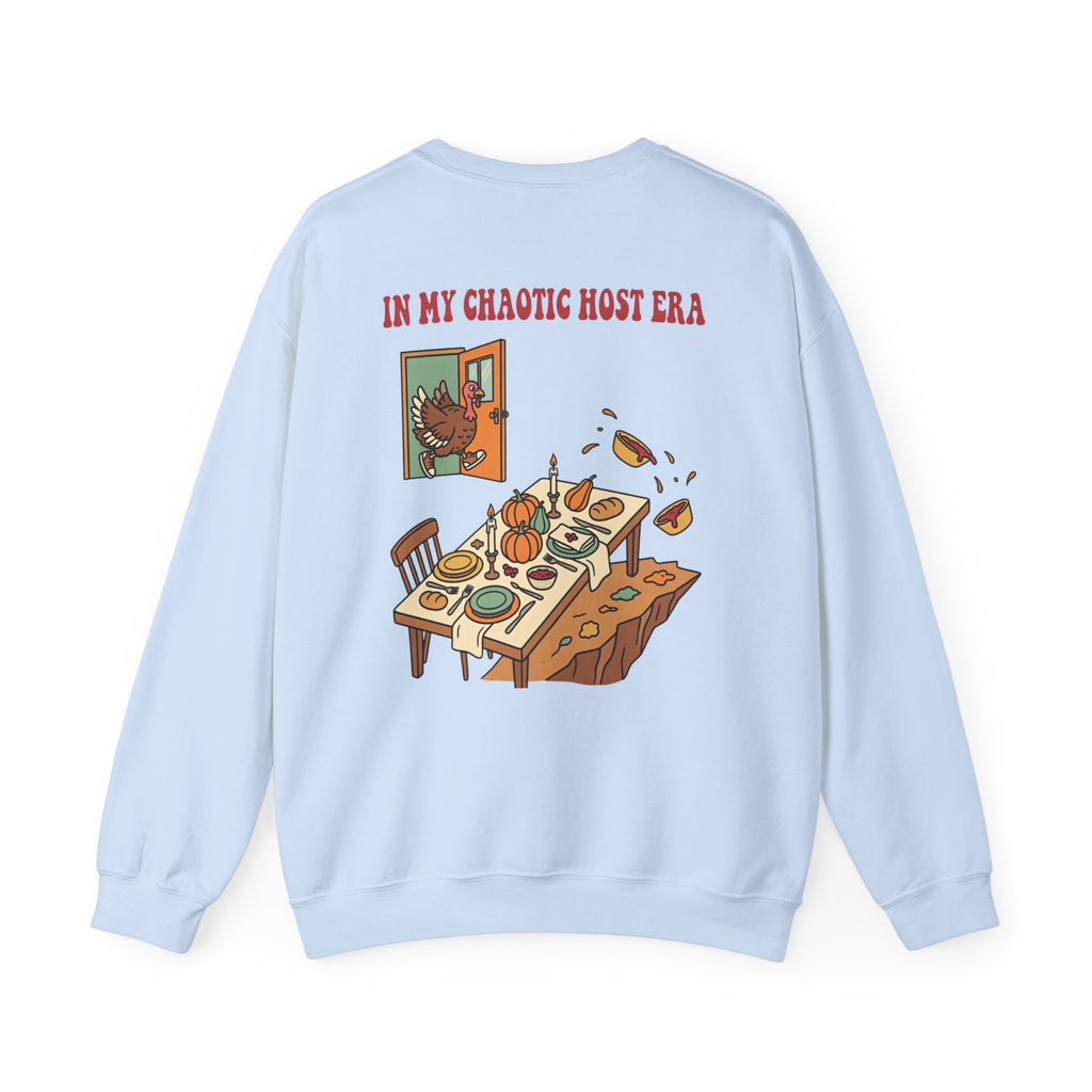 Funny Thanksgiving Host Crewneck Sweatshirt — My Table Seats 6 My Anxiety Seats 12 Gift Pullover