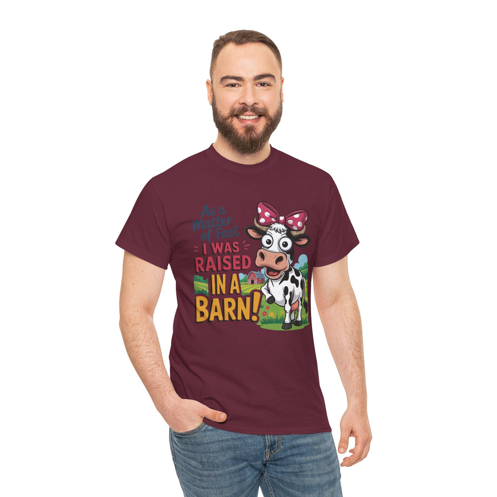 Raised in a Barn Cow Graphic Tee — Funny Farm Animal Shirt