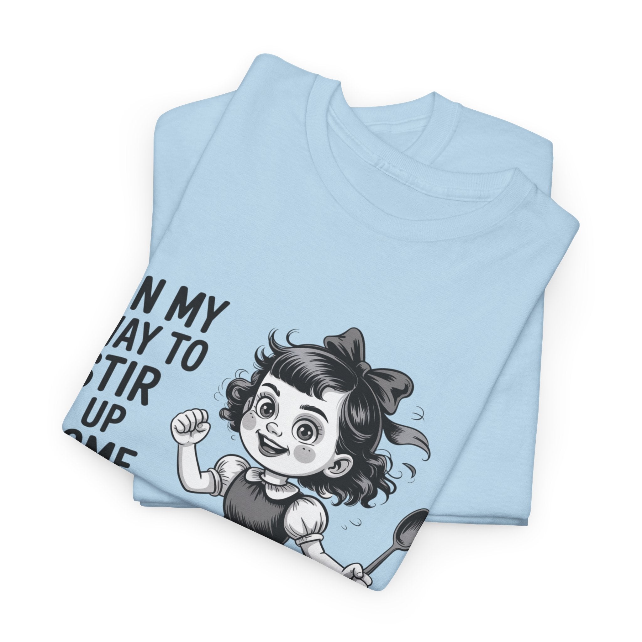 Stir Up Some Shit Tee — Retro Mischief Girl Graphic T-Shirt