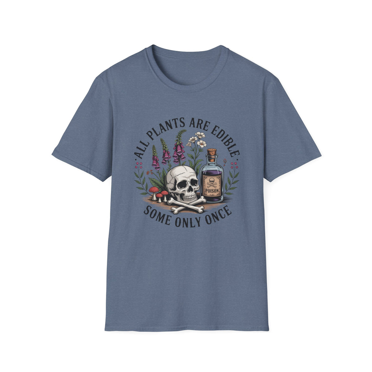 All Plants Are Edible T-Shirt — Botanical Skull & Apothecary Graphic Tee