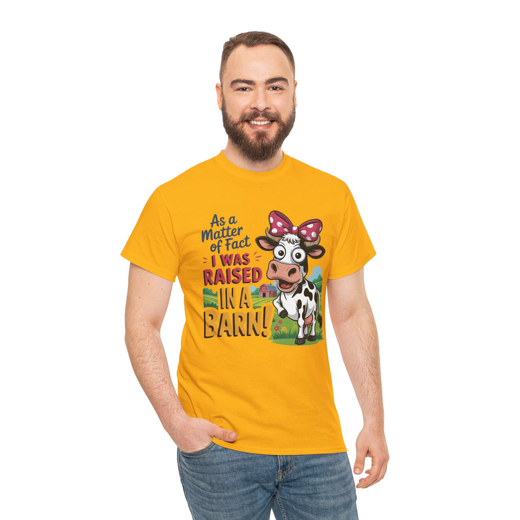 Raised in a Barn Cow Graphic Tee — Funny Farm Animal Shirt