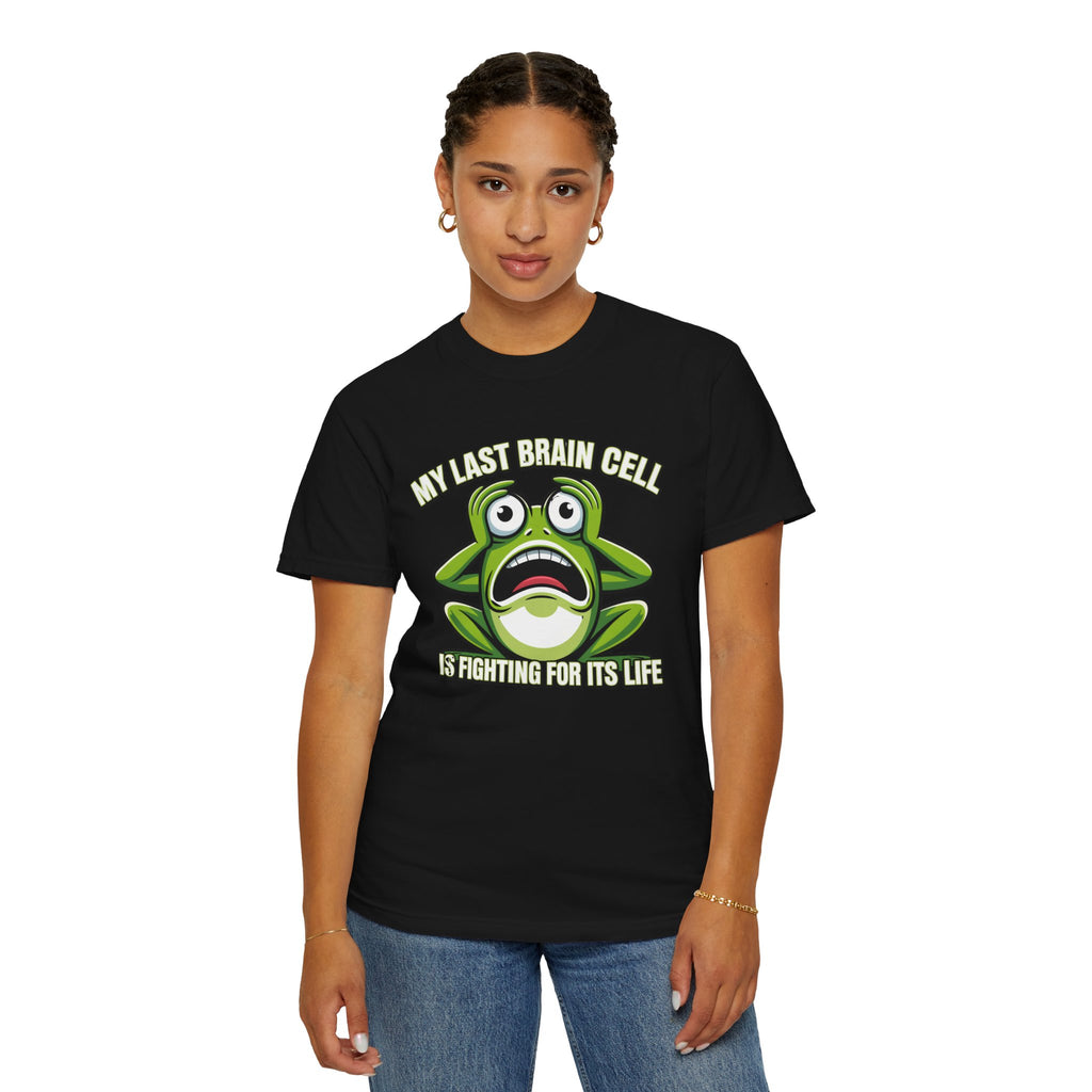 Funny Frog Graphic T-Shirt — My Last Brain Cell Is Fighting For Its Life Humor Gift Tee for Women