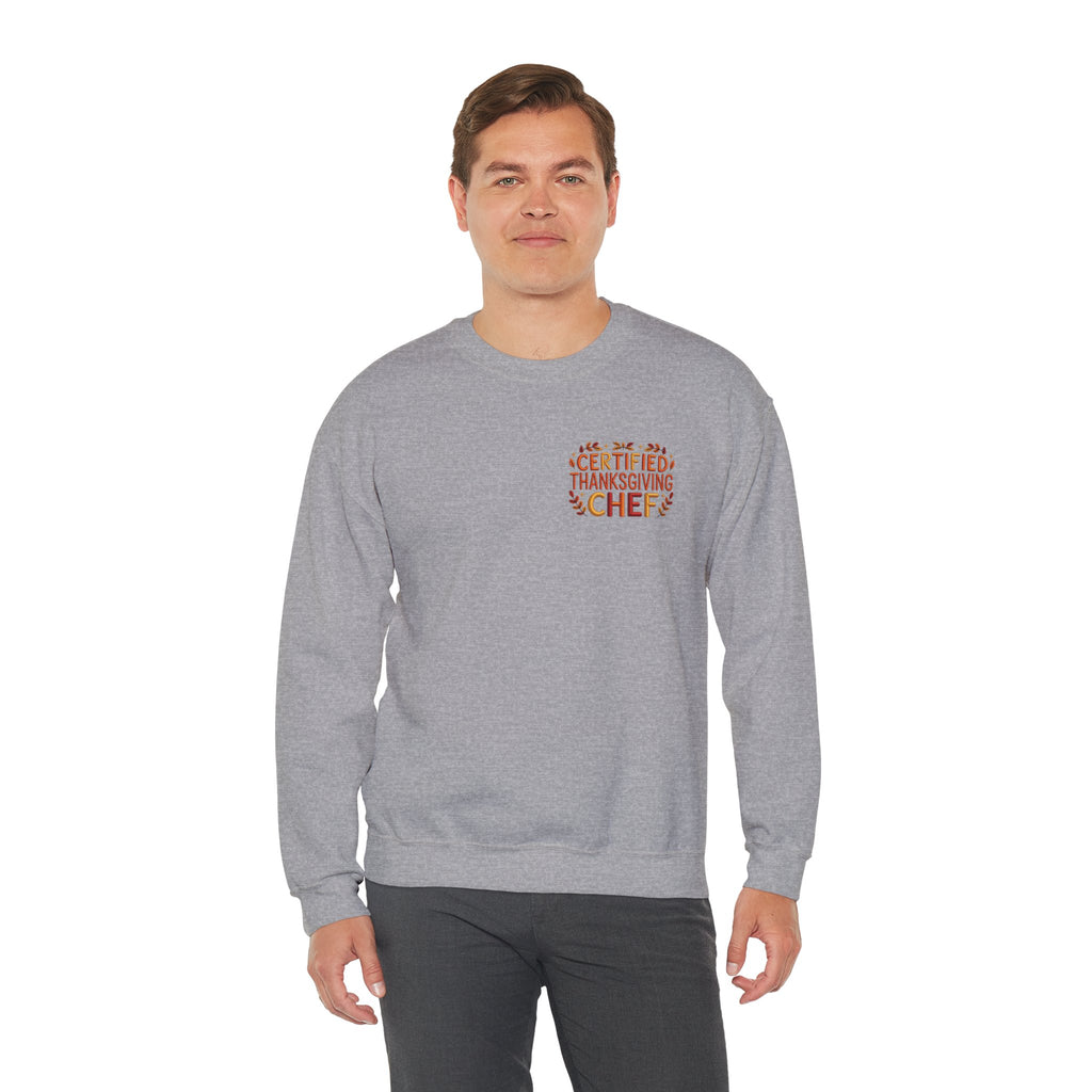 Funny Thanksgiving Chef Crewneck Sweatshirt — Certified Thanksgiving Chef Kitchen Disaster Humor Gift Pullover