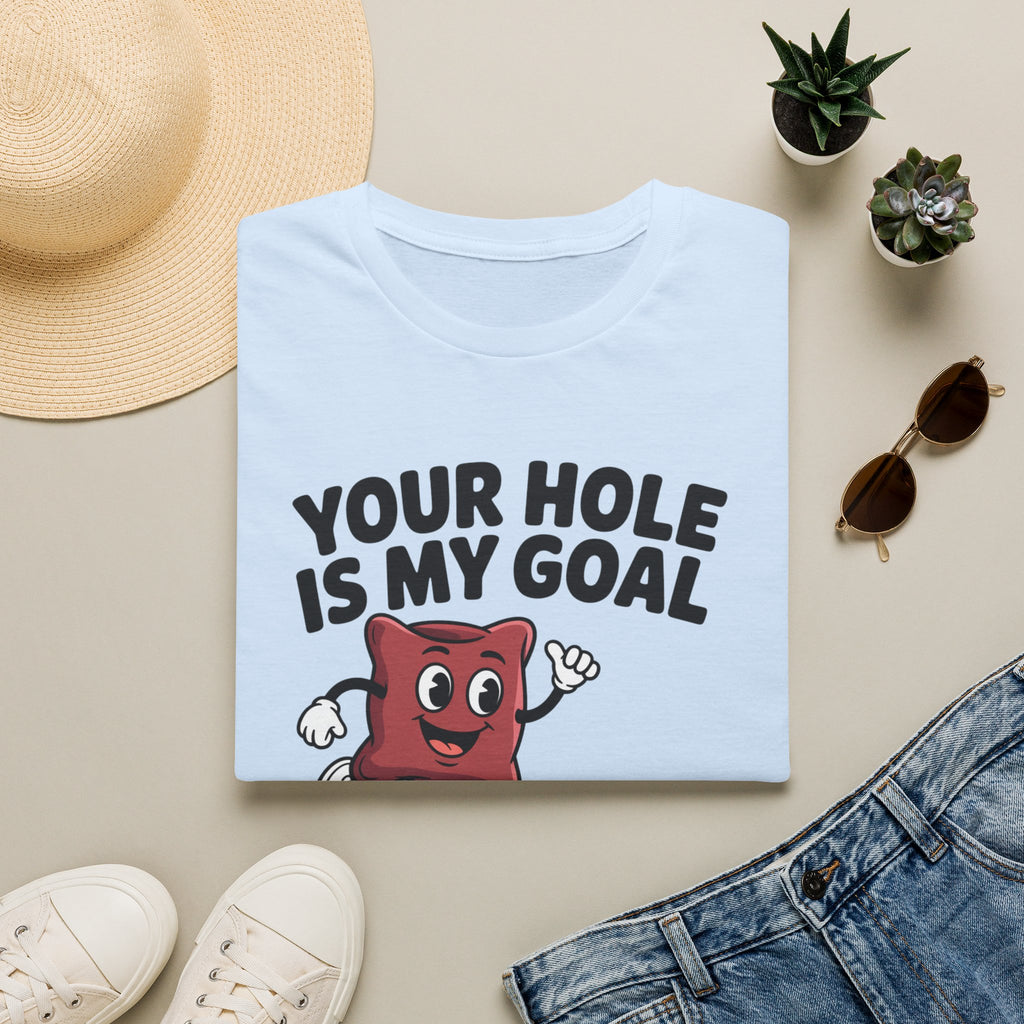 Cornhole Game T‑Shirt — "Your Hole Is My Goal" Funny Cornhole Tee