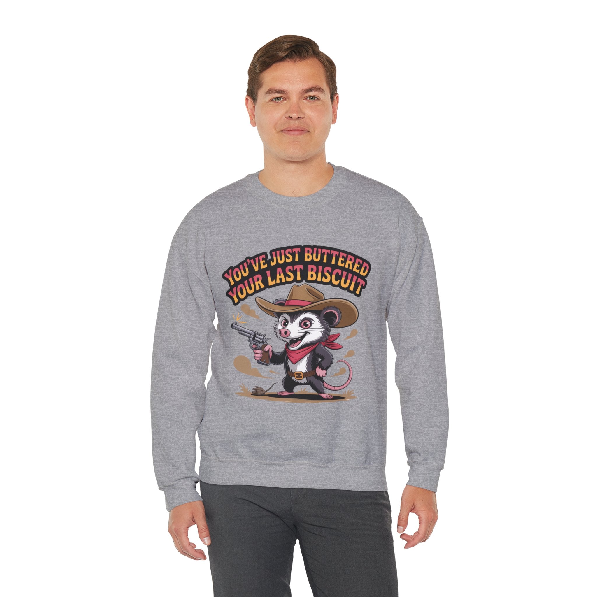 Crewneck Sweatshirt – "You’ve Just Buttered Your Last Biscuit" Cowboy Opossum Graphic