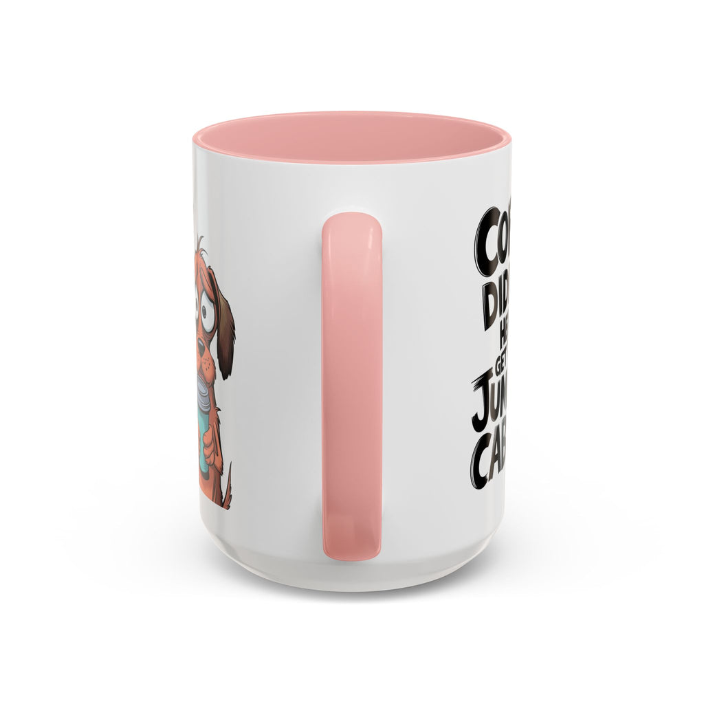 Coffee Didn't Help Get the Jumper Cables Mug — Funny Dog Accent Coffee Mug