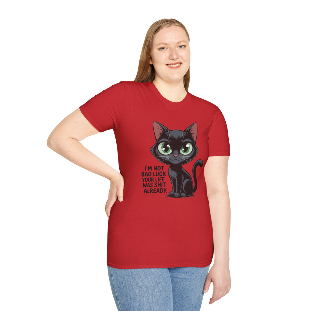 Funny Black Cat T-Shirt — I'm Not Bad Luck Dark Humor Gift Tee for Cat Lovers