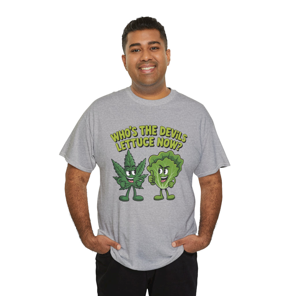 Funny Weed Humor Graphic T-Shirt — Who's the Devil's Lettuce Now Gift Tee for Men Women