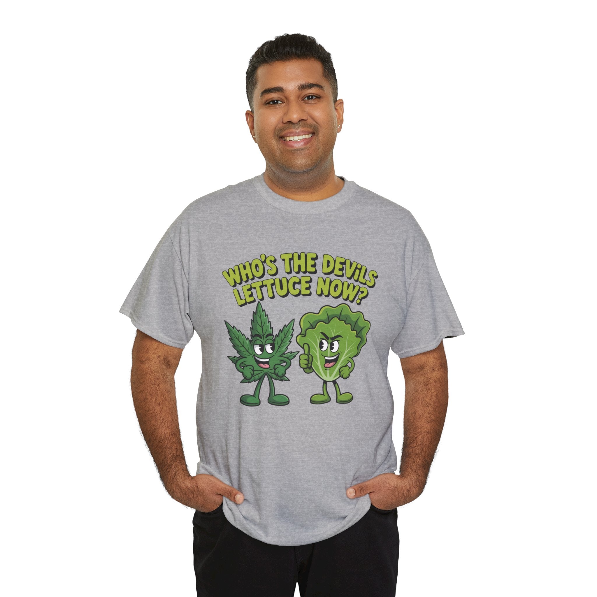 Funny Weed Humor Graphic T-Shirt — Who's the Devil's Lettuce Now Gift Tee for Men Women