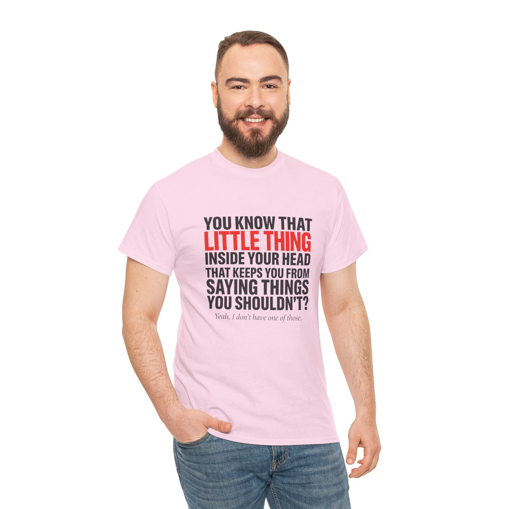 Funny Sarcastic Graphic T-Shirt — You Know That Little Thing Humor Gift Tee for Women