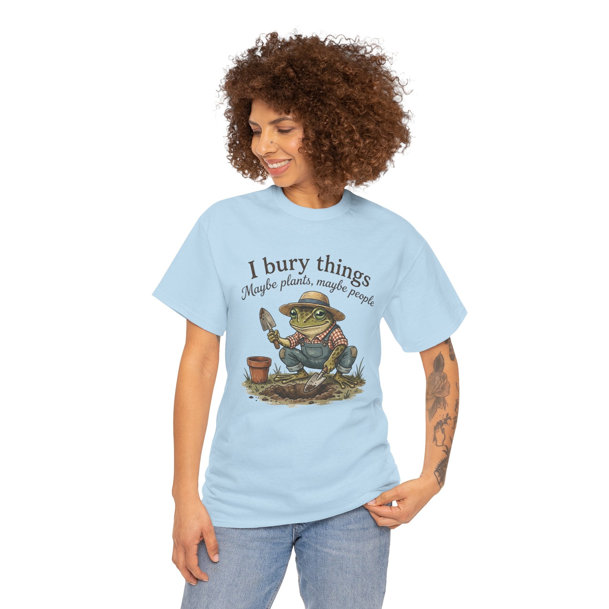 Funny Gardening T-Shirt — I Bury Things Dark Humor Gift Tee for Gardeners