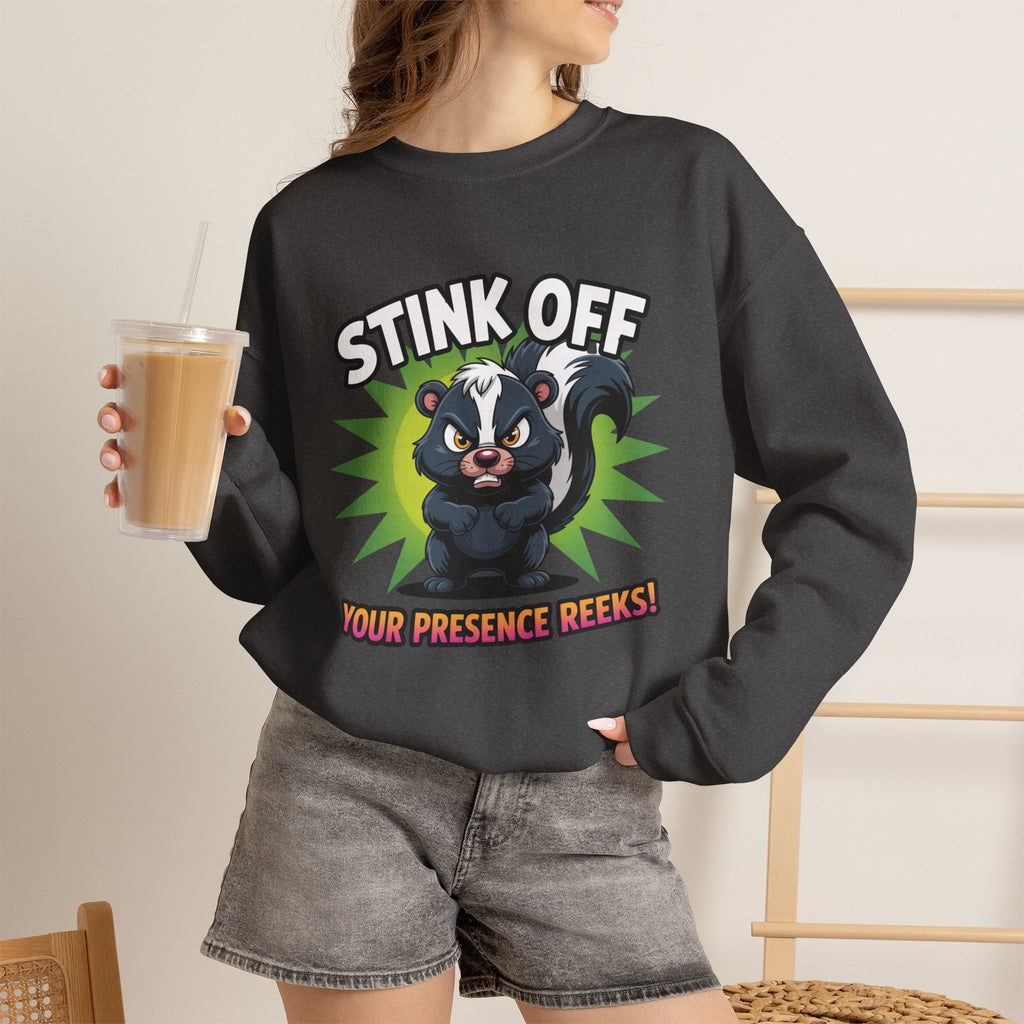 Stink Off Skunk Crewneck Sweatshirt — Funny 'Your Presence Reeks!' Graphic