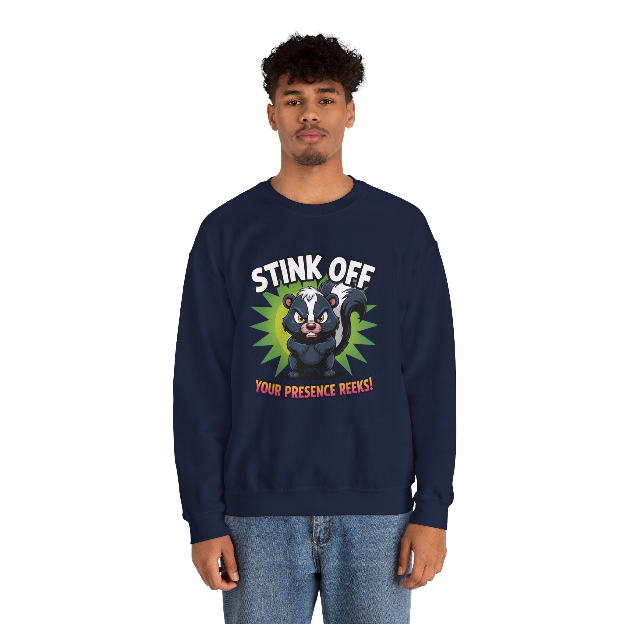Stink Off Skunk Crewneck Sweatshirt — Funny 'Your Presence Reeks!' Graphic