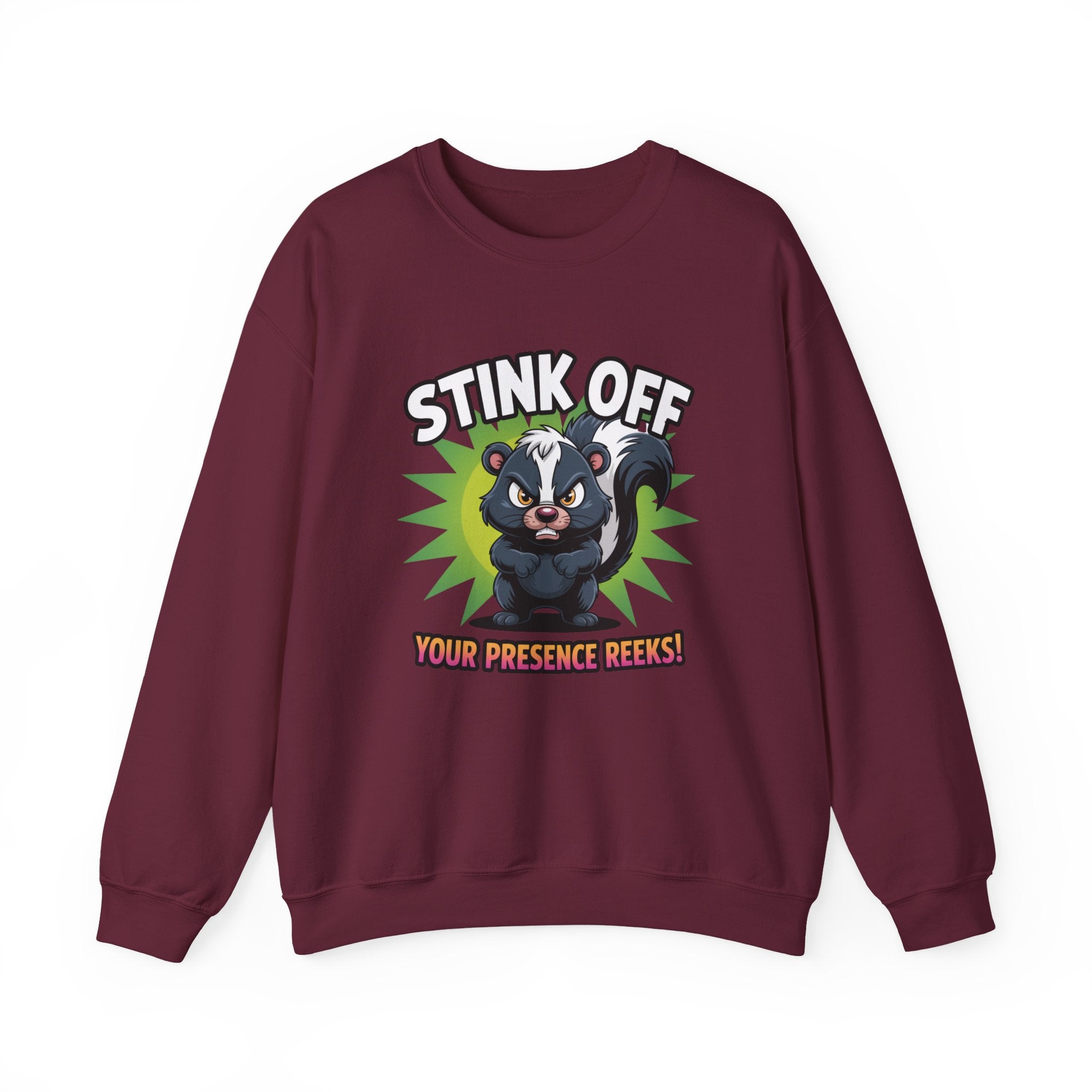 Stink Off Skunk Crewneck Sweatshirt — Funny 'Your Presence Reeks!' Graphic