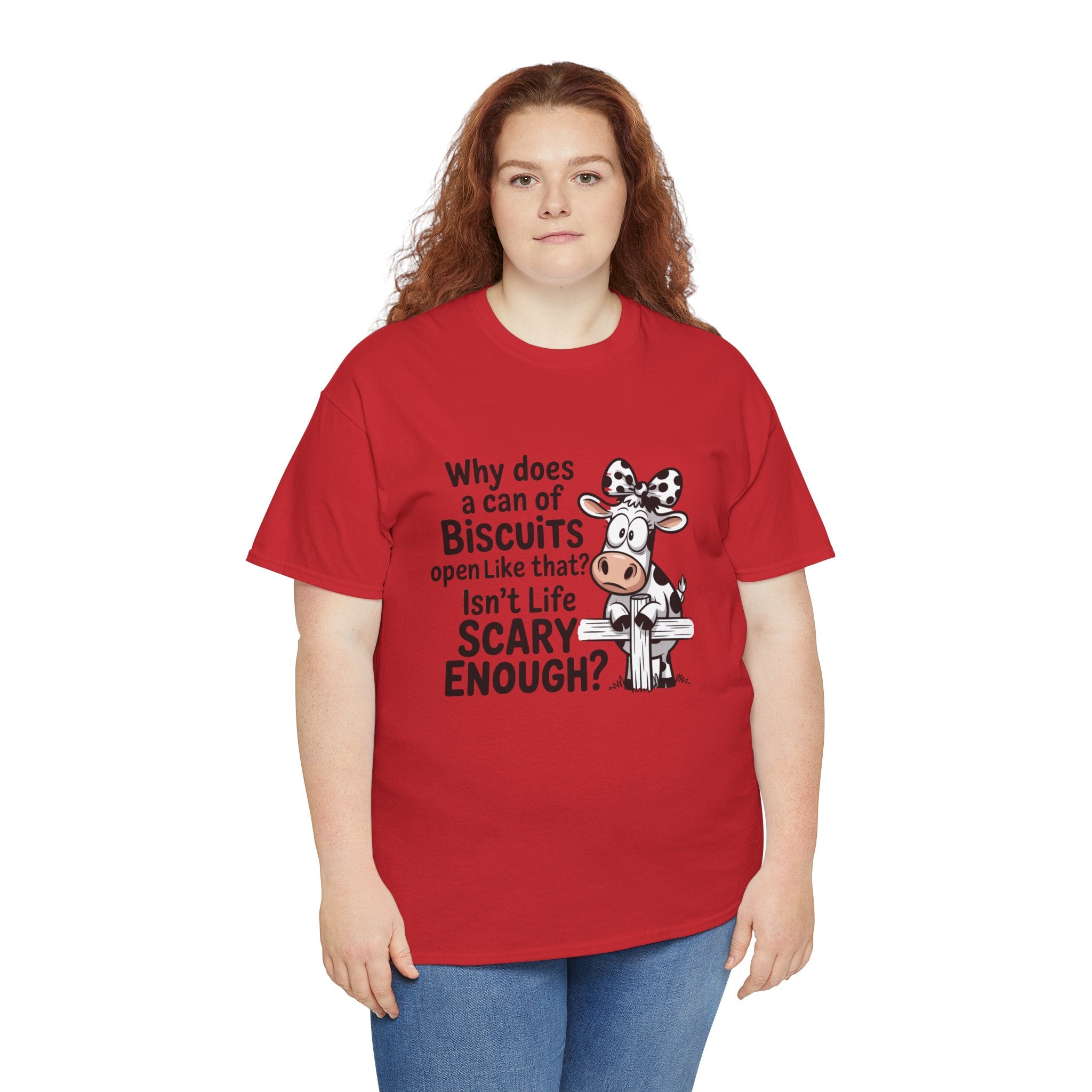 Funny Cow T‑Shirt — "Why does a can of biscuits open like that? Isn't life scary enough?"