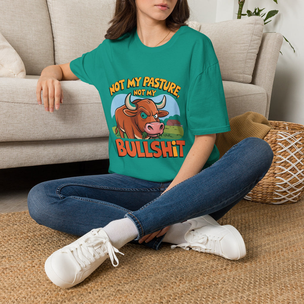 Not My Pasture Not My Bullshit T-Shirt — Funny Cow Graphic Tee