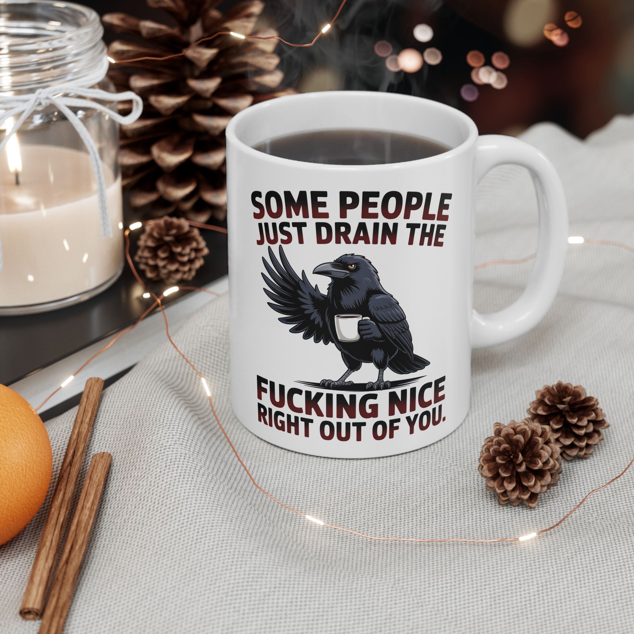 Ceramic Mug — Funny Dark Humor Coffee Mug with 'Some People Just Drain' Gothic Design