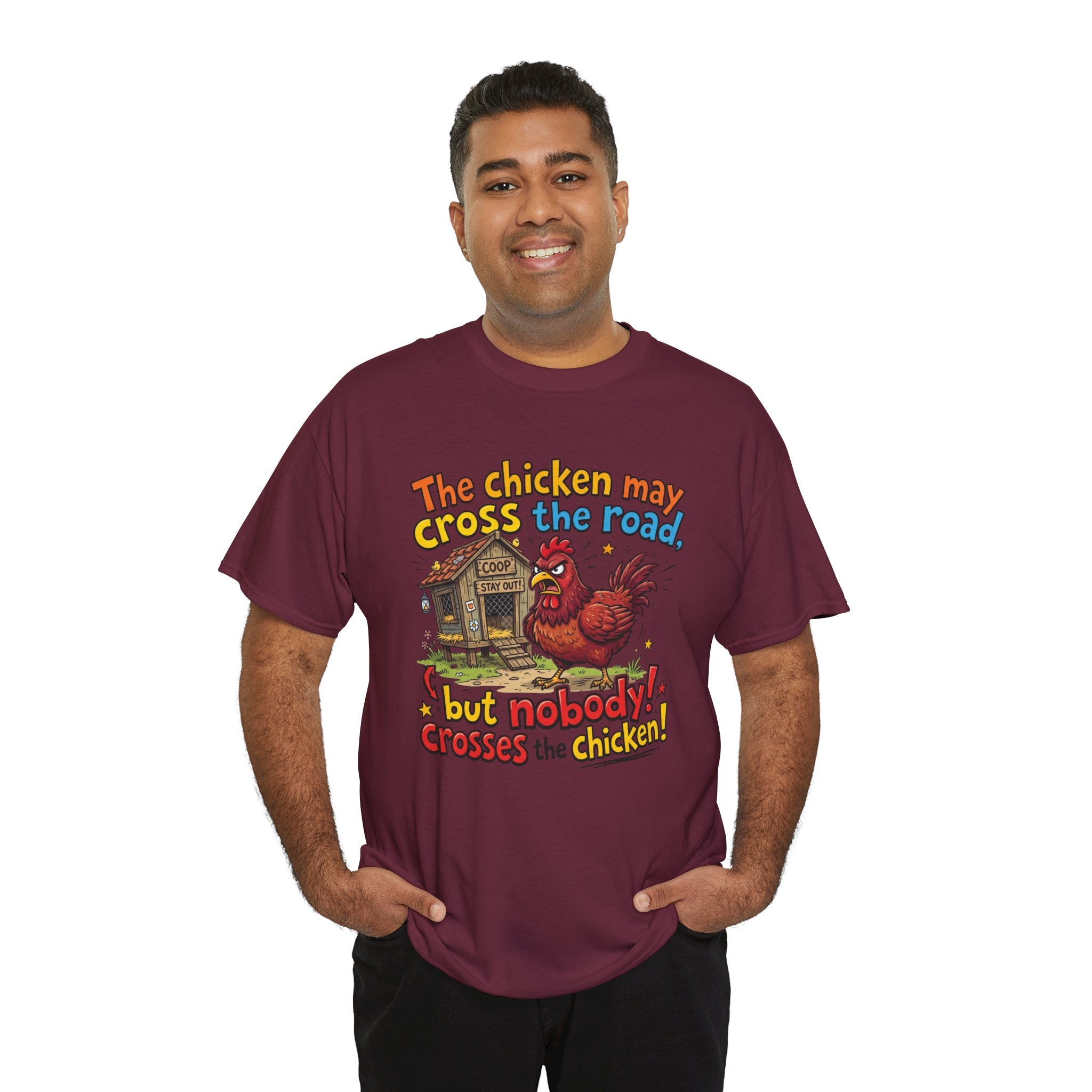Funny Chicken Graphic T-Shirt — Nobody Crosses the Chicken Humor Gift Tee
