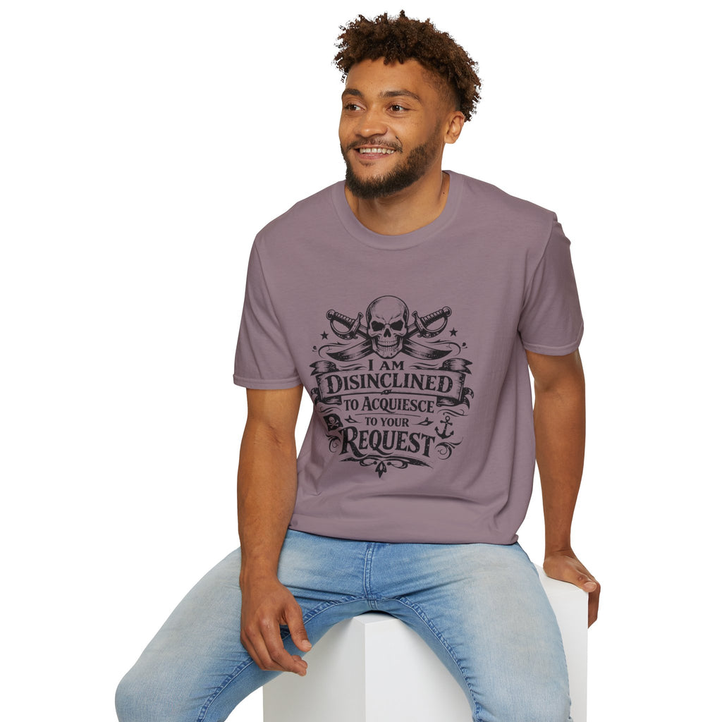 T-Shirt — "I Am Disinclined to Acquiesce to Your Request" Skull Graphic