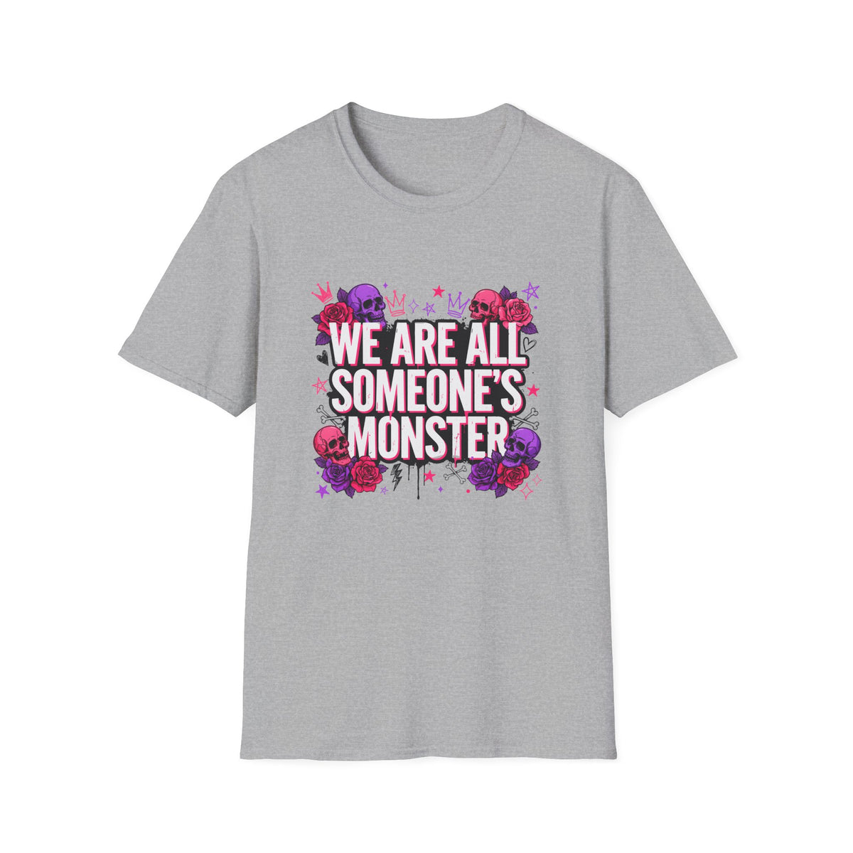 We Are All Someone's Monster T-Shirt — Goth Floral Skull Graphic Tee