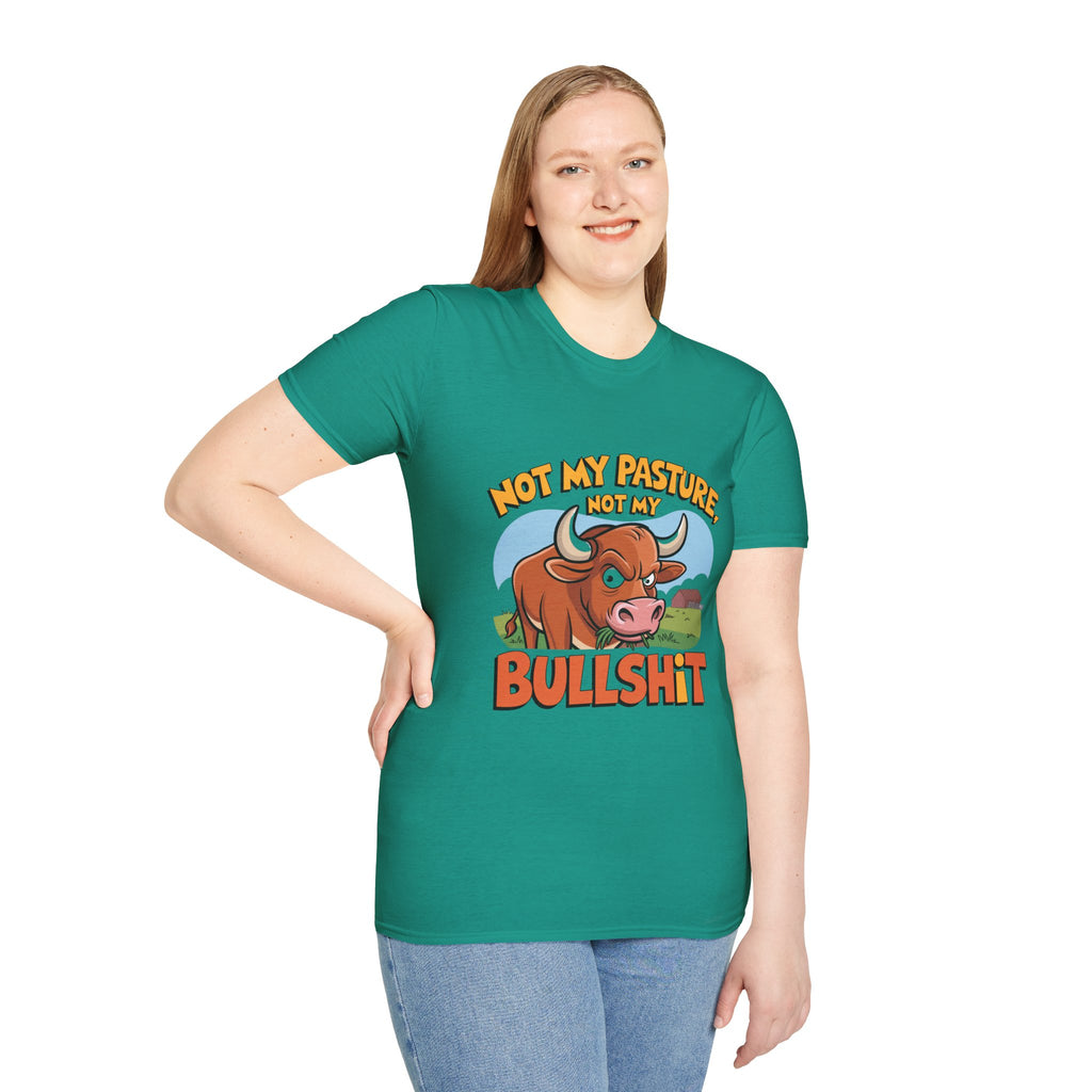 Not My Pasture Not My Bullshit T-Shirt — Funny Cow Graphic Tee