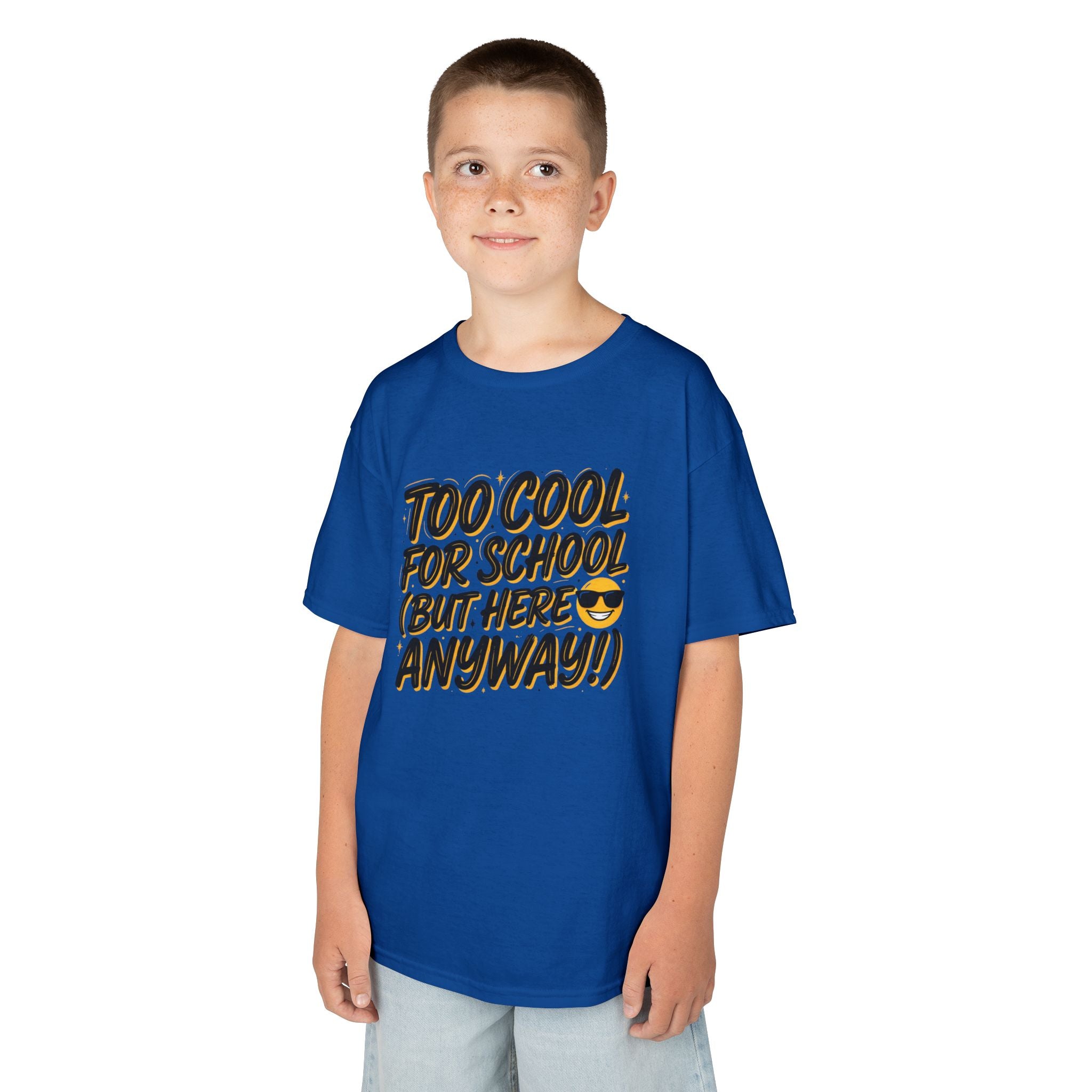 Kids T‑Shirt — "Too Cool for School (But Here Anyway!)" Graphic Tee, Back‑to‑School Funny Shirt for Kids