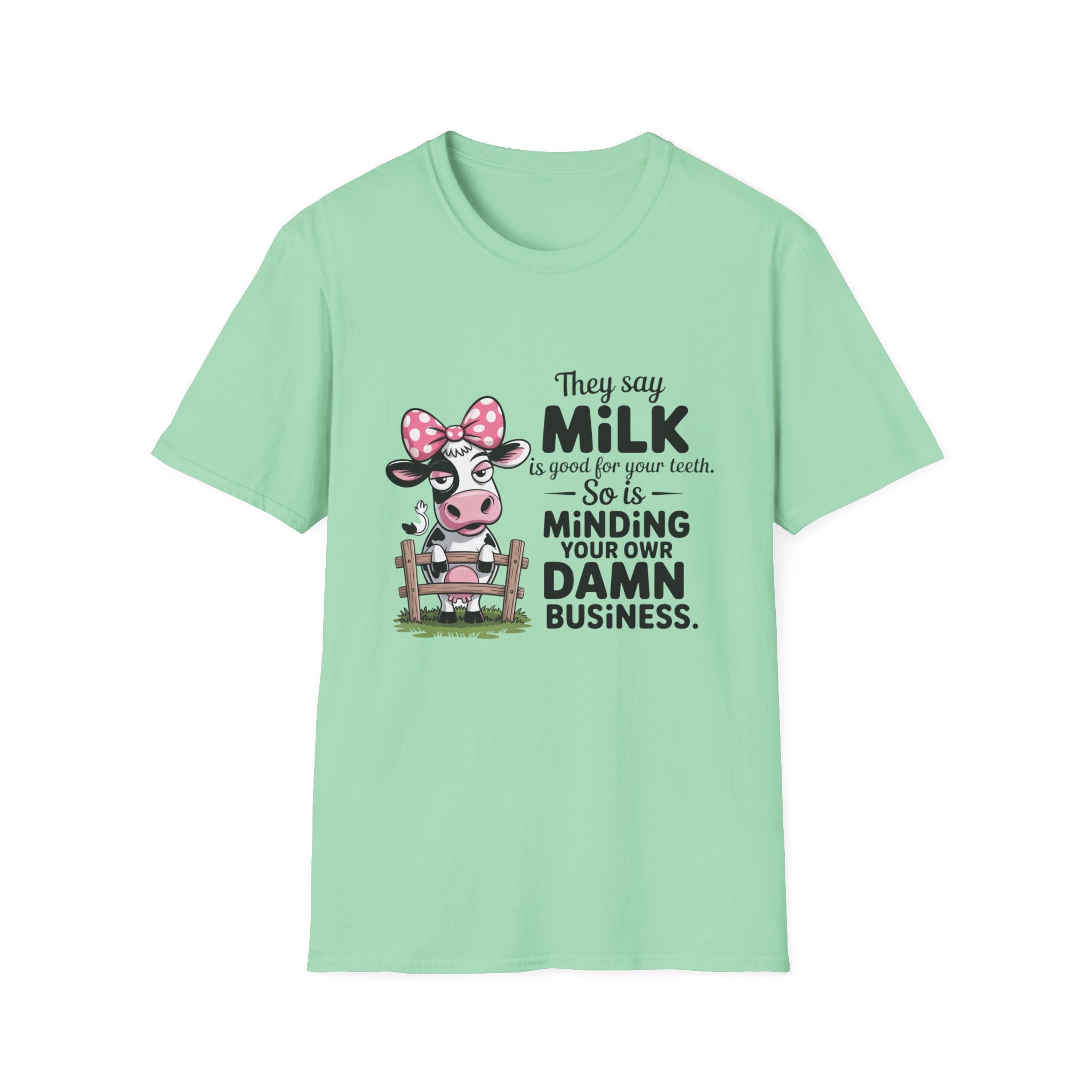 They Say Milk Is Good For Your Teeth - Funny Cow T-Shirt