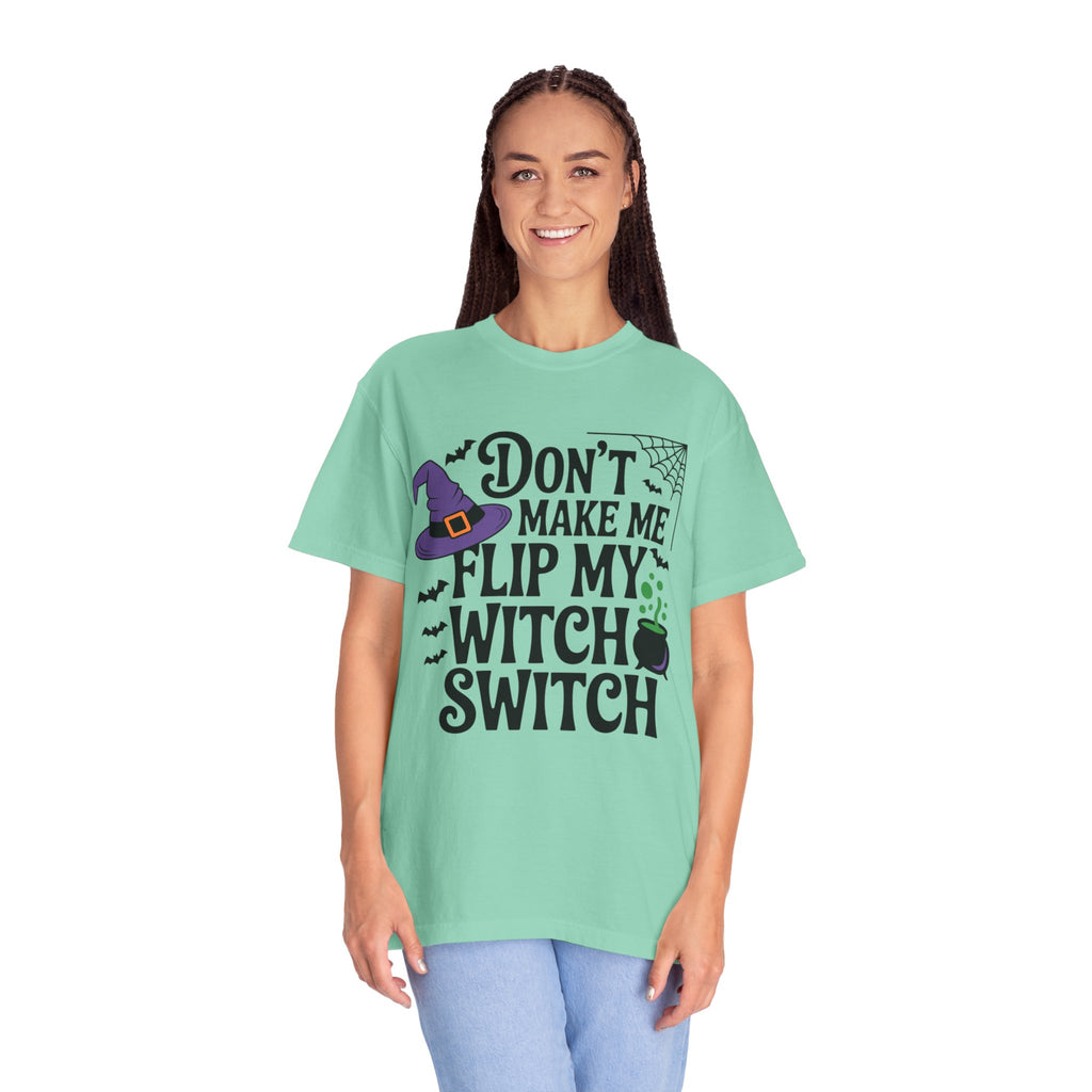 Halloween T-Shirt: "Don't Make Me Flip My Witch Switch" Graphic Tee