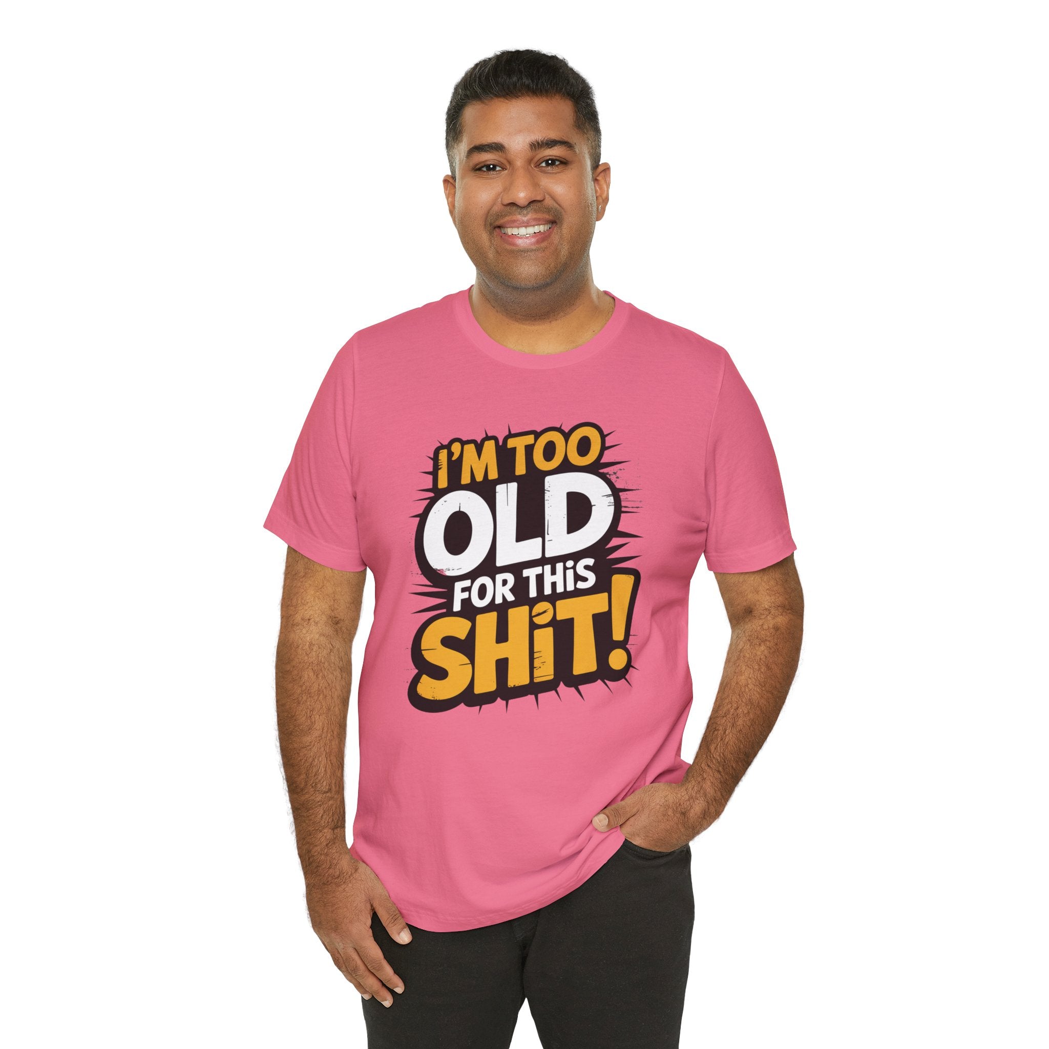 Too Old For This Shit Tee — Funny Retro Comic Graphic T-Shirt, Sarcastic Birthday & Retirement Gift