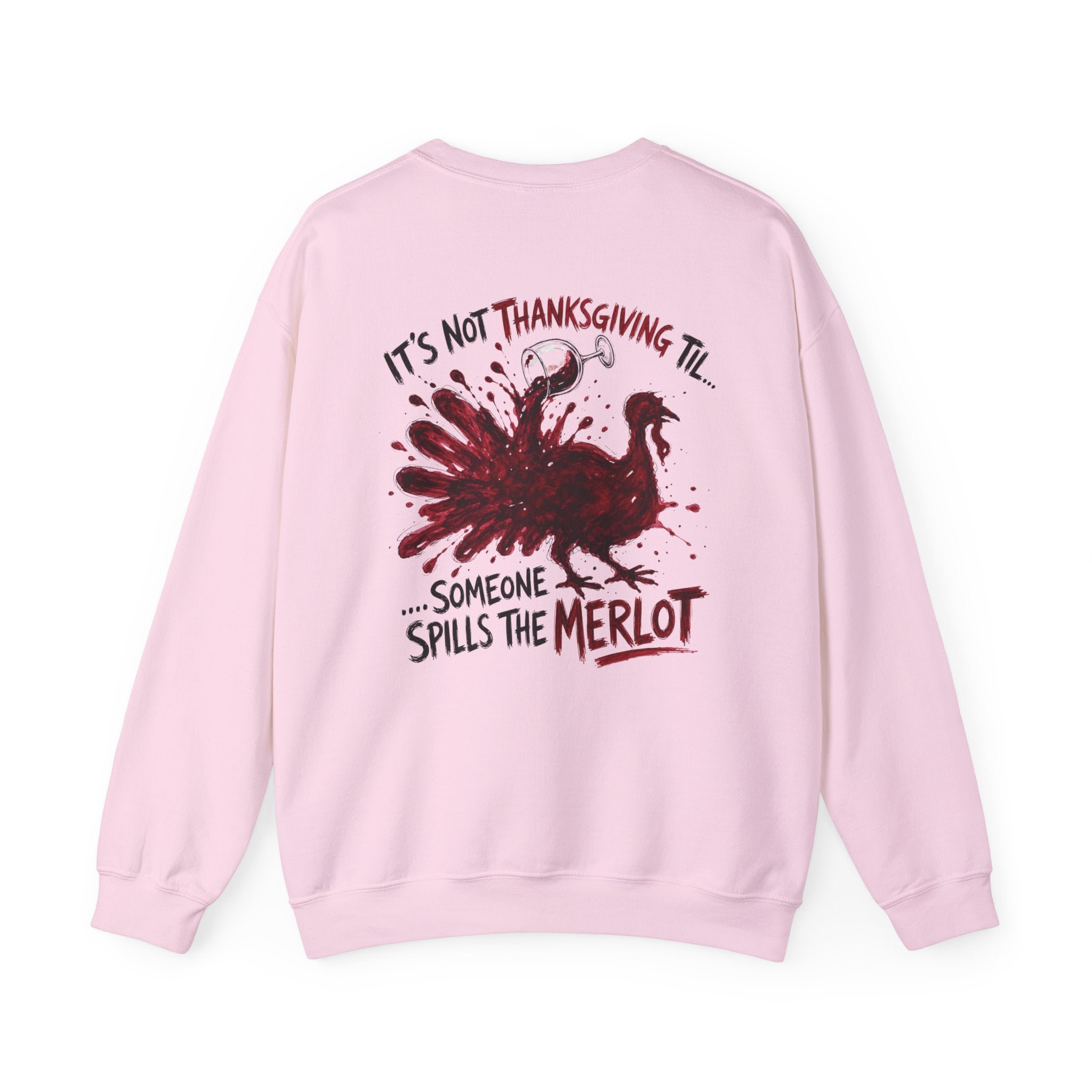 Funny Thanksgiving Host Crewneck Sweatshirt — Host's Last Nerve Merlot Spill Turkey Humor Gift Pullover