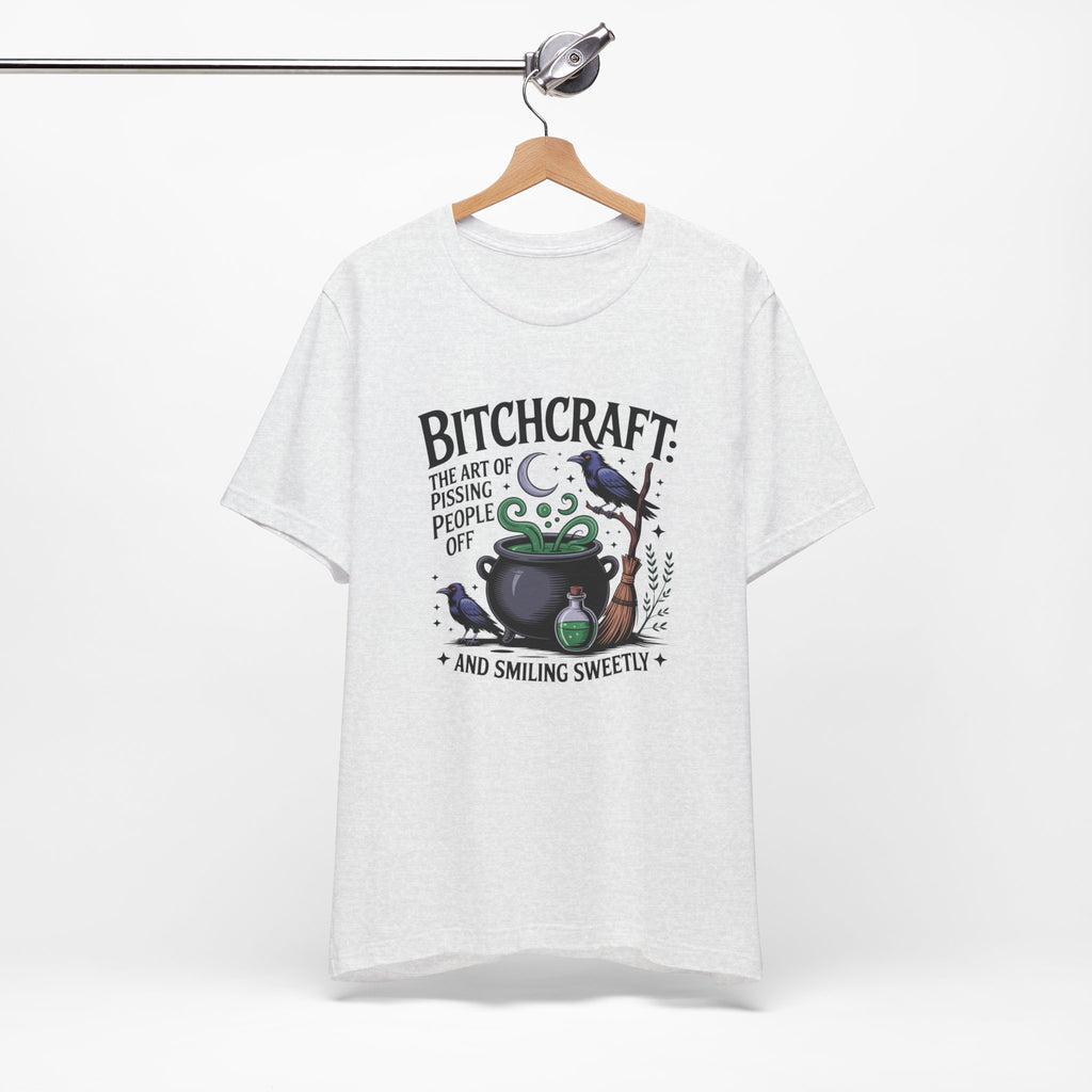 Bitchcraft Tee — "The Art of Pissing People Off and Smiling Sweetly" Witchy Graphic T‑Shirt