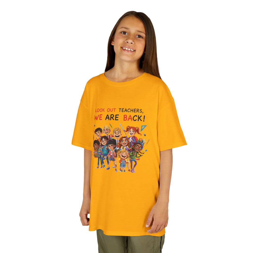 Kids T‑Shirt — "Look Out Teachers, We Are Back!" Back-to-School Graphic Tee