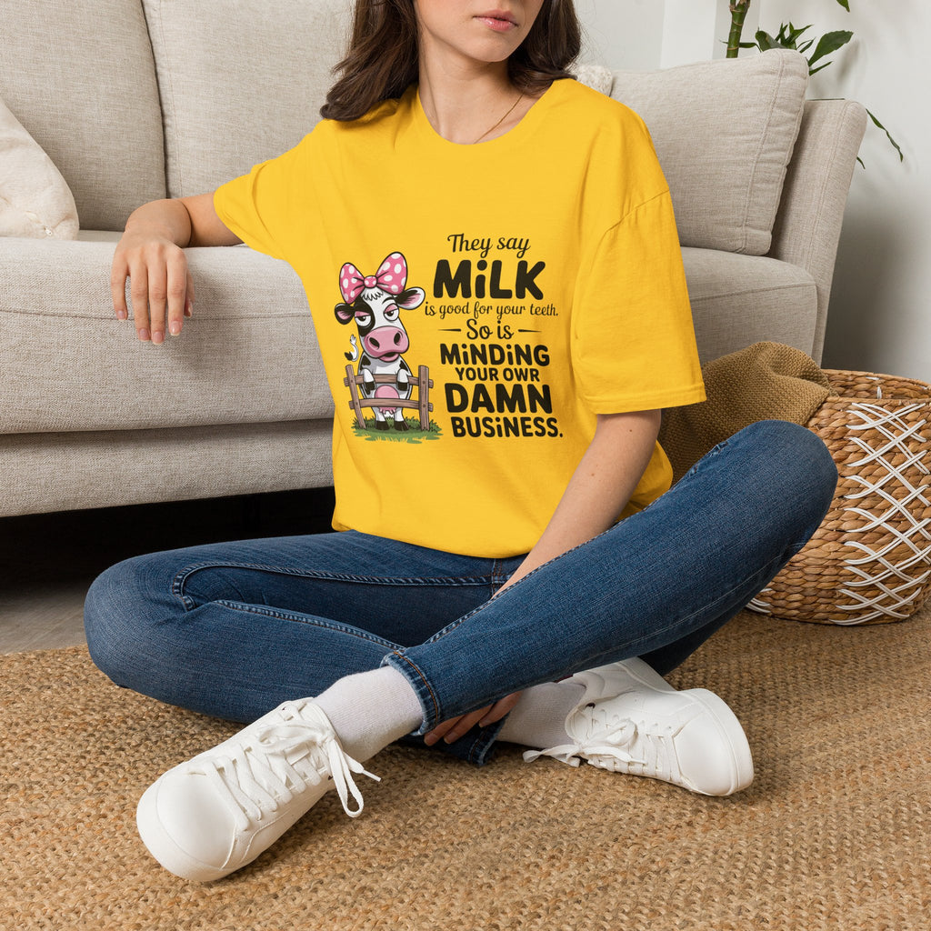 They Say Milk Is Good For Your Teeth - Funny Cow T-Shirt