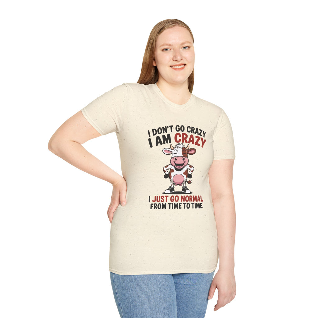 I Don't Go Crazy I Am Crazy Cow T-Shirt — Funny Cow Graphic Tee