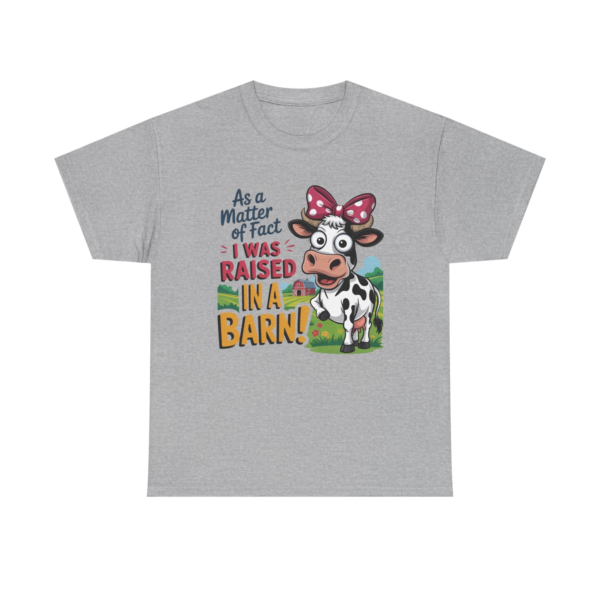 Raised in a Barn Cow Graphic Tee — Funny Farm Animal Shirt