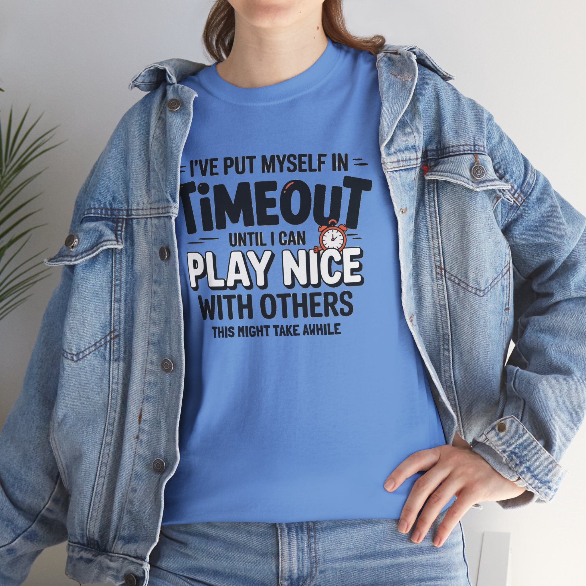 I've Put Myself in Time Out T-Shirt — Funny Adult Timeout Tee