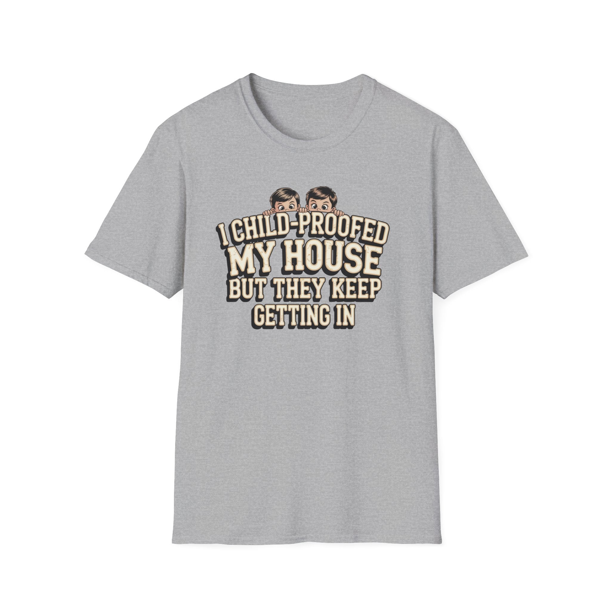 Funny Mom T-Shirt — I Child-Proofed My House Parenting Humor Gift Tee for Moms