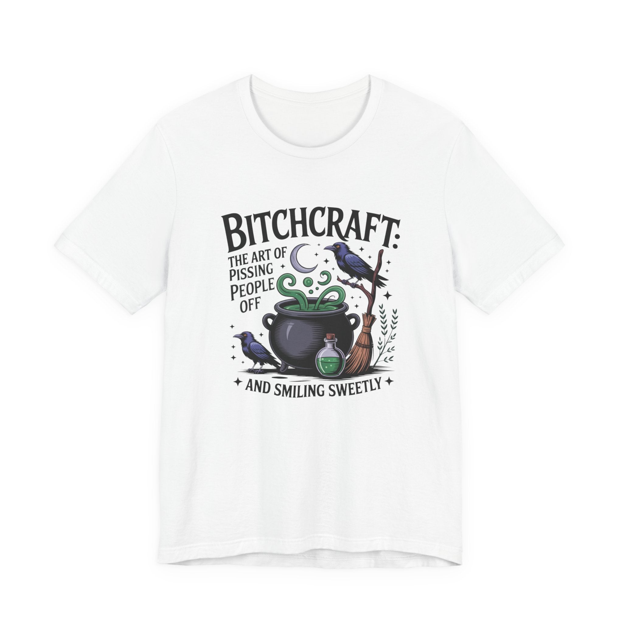 Bitchcraft Tee — "The Art of Pissing People Off and Smiling Sweetly" Witchy Graphic T‑Shirt