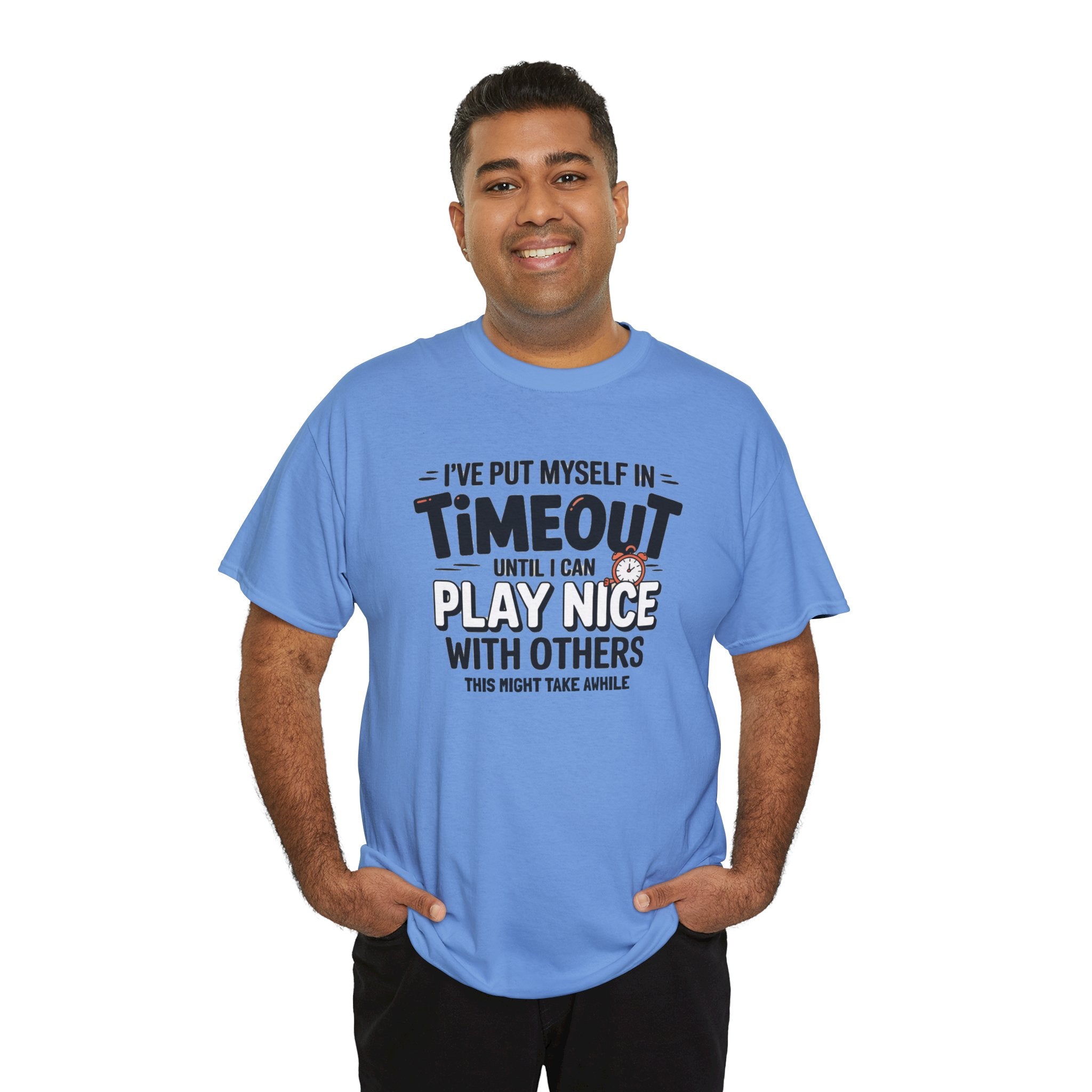 I've Put Myself in Time Out T-Shirt — Funny Adult Timeout Tee