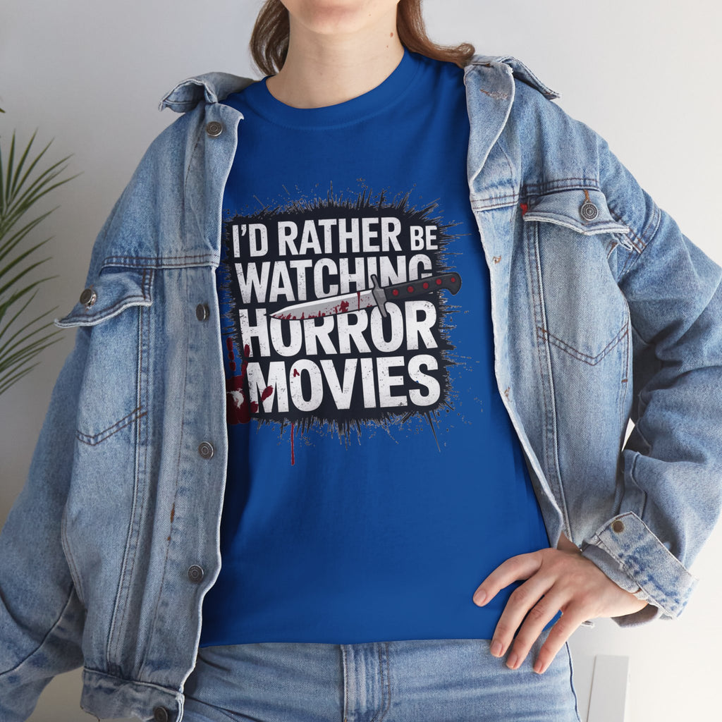 Horror Movie Fan T-Shirt — "I'd Rather Be Watching Horror Movies" Graphic Tee