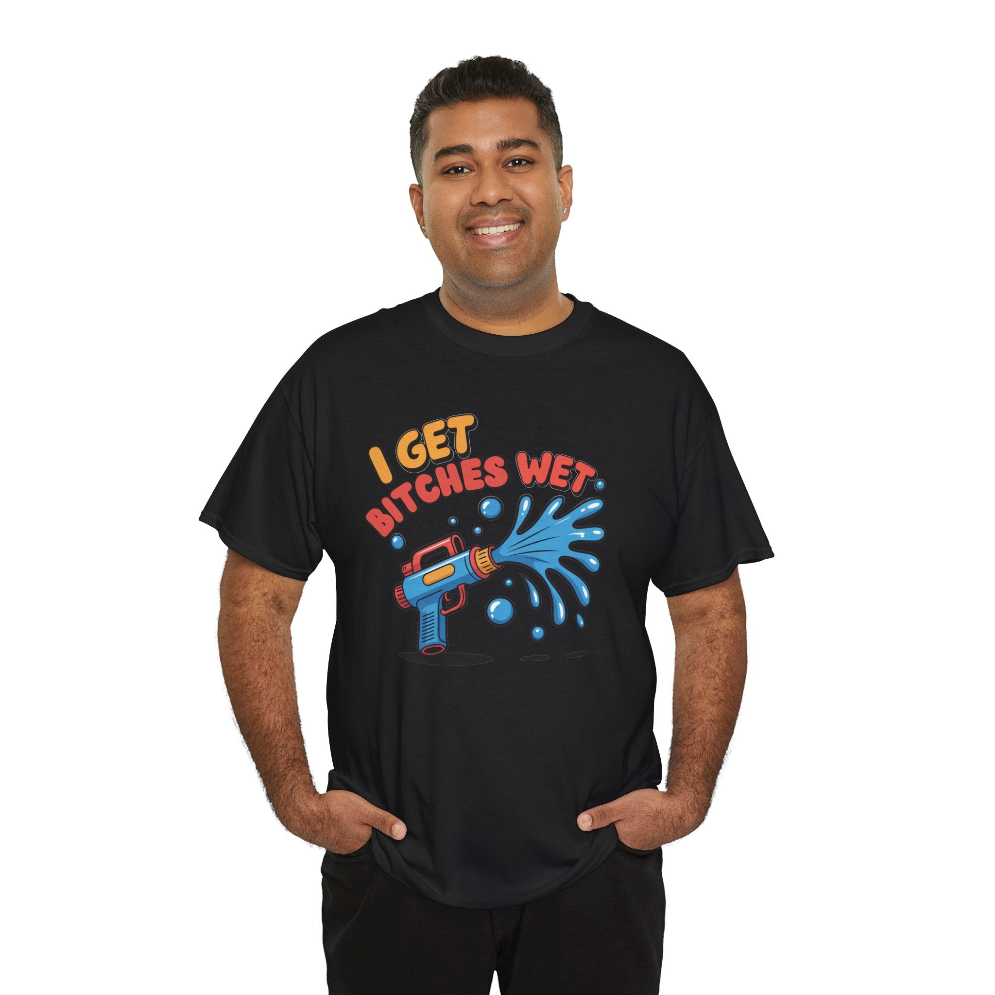 Water Gun Tee Adult Humor — "I Get Bitches Wet" Graphic Summer T-Shirt