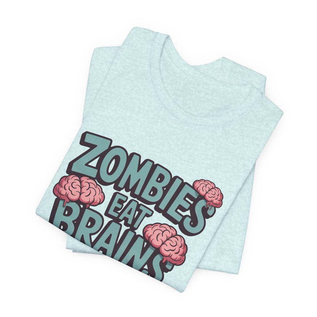 Zombies Eat Brains T‑Shirt — Funny Halloween Horror Tee ("Don't Worry, You Are Safe")
