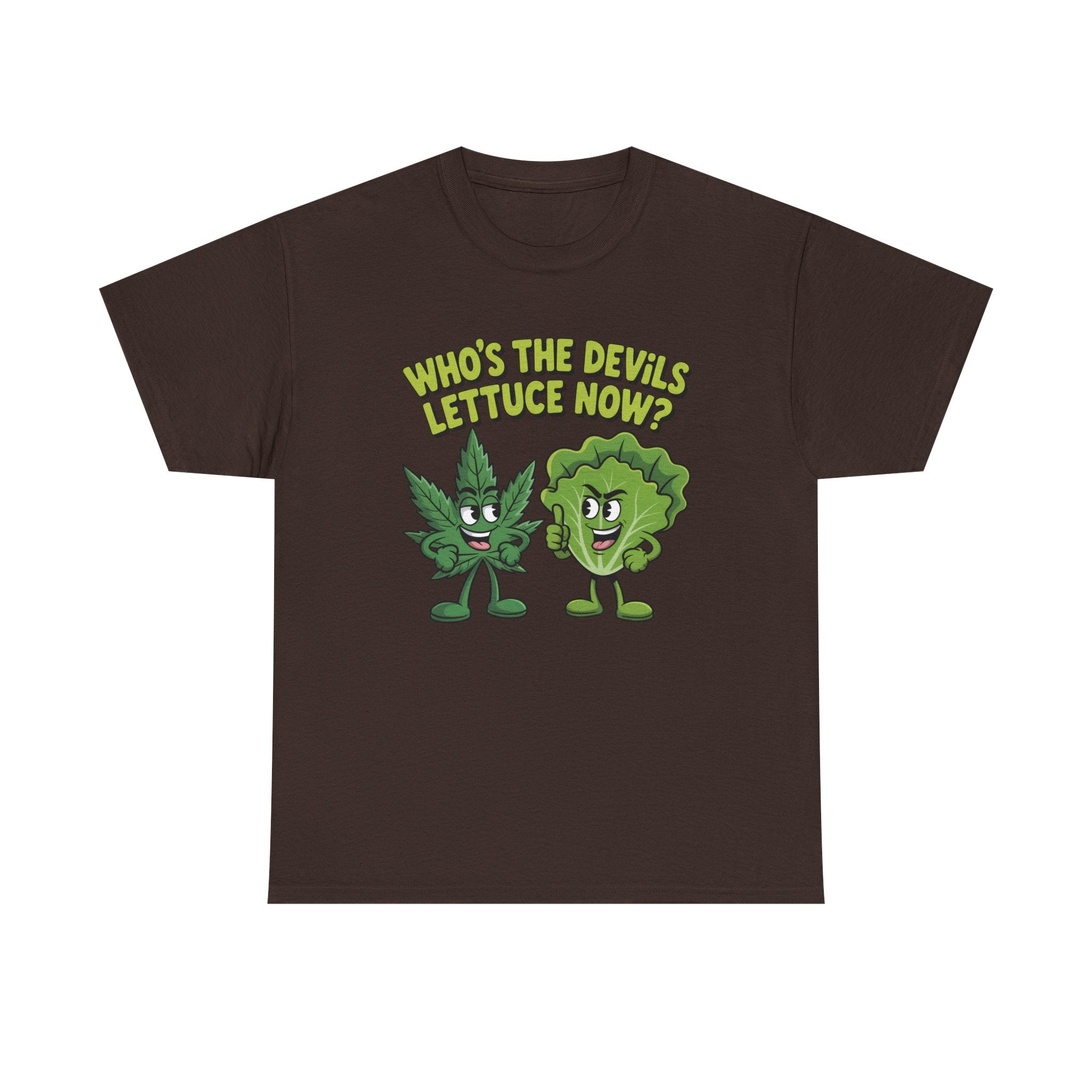 Funny Weed Humor Graphic T-Shirt — Who's the Devil's Lettuce Now Gift Tee for Men Women